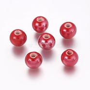 Pearlized Red Handmade Porcelain Round Beads, 10mm, Hole: 2~3mm(X-PORC-D001-10mm-15)